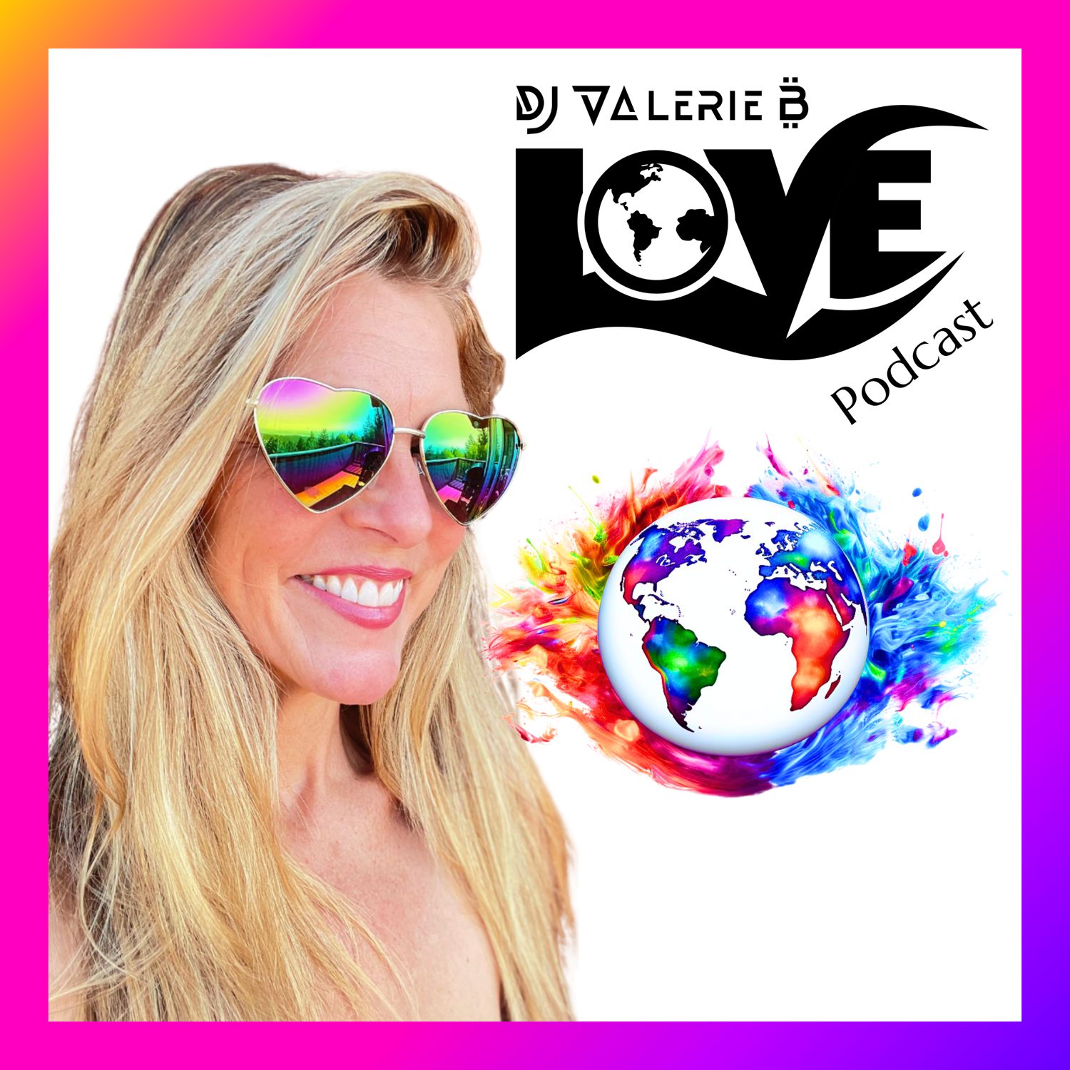 DJ Valerie B LOVE Podcast